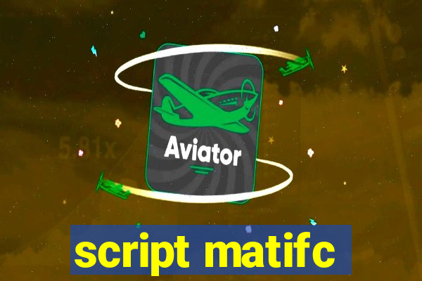 script matifc